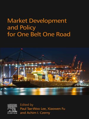 cover image of Market Development and Policy for One Belt One Road